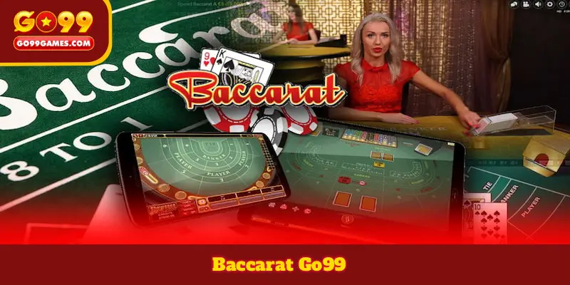 Baccarat Go99