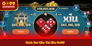 Cách Soi Cầu Tài Xỉu Go99