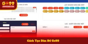 Cách Tạo Dàn Đề Go99