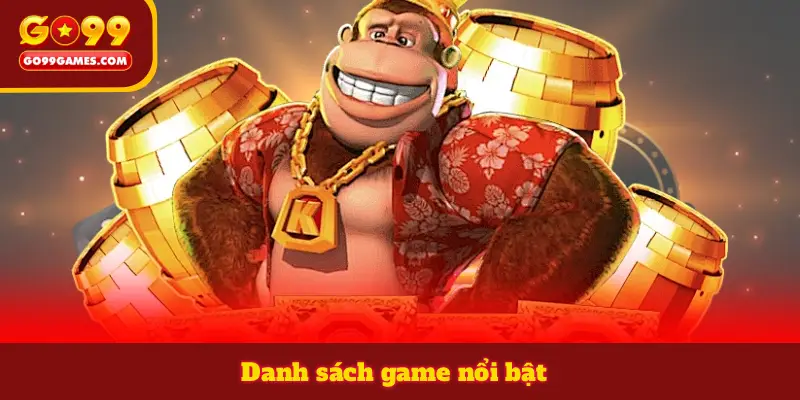 Danh sách game nổi bật