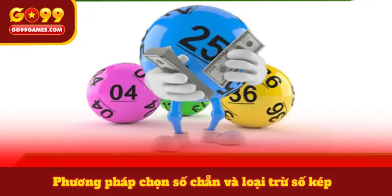 Phương pháp chọn số chẵn và loại trừ số kép